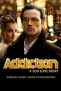 Addiction : A 60's Love Story (2015) UNRATED 720p BluRay x264 Eng Subs [Dual Audio] [Hindi DD 2.0 - English 2.0] Exclusive By -=!Dr.STAR!=-