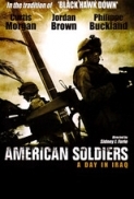 American Soldiers (2005) 720p BluRay x264 Eng Subs [Dual Audio] [Hindi 2.0 - English 5.1] -=!Dr.STAR!=-