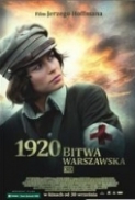 Battle of Warsaw 1920 (2011) 720p BluRay x264 Eng Subs [Dual Audio] [Hindi DD 2.0 - Polish 5.1] Exclusive By -=!Dr.STAR!=-