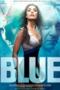 Blue 2009 Hindi 720p BRRip x264 AAC ESub [Moviezworldz]
