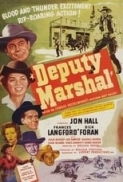 Deputy.Marshal.1949.DVDRip.600MB.h264.MP4-Zoetrope[TGx]