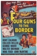 Four Guns to the Border (1954) 1080p BluRay x265 HEVC FLAC-SARTRE