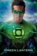 GREEN LANTERN - 2011 Film, First Flight, Emerald Knights, and The ANIMATED Series - 720p x264