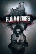 H.H.Holmes.Original.Evil.2018.720p.WEBRip.800MB.x264-GalaxyRG