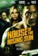 House.of.The.Rising.sun.2011.BRRip.720p.x264.Feel-Free