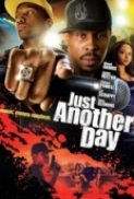 Just Another Day 2009 DVDRip XviD AC3 - Th3 cRuc14L