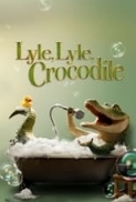 Lyle Lyle Crocodile (2022) V2 HDTS x264 AAC 1.7GB - HushRips