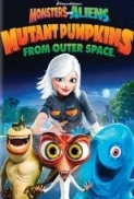 Monsters vs Aliens Mutant Pumpkins from Outer Space 2009 BluRay 1080p DTS AC3 x264-MgB