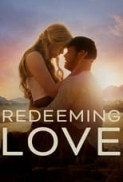Redeeming.Love.2022.1080p.BluRay.x265