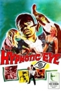 Hypnotic.Eye.1960.(Horror-Mystery-Thriller).720p.x264-Classics