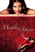 The Mistress of Spices 2005 720p HDTV Dual Audio [Hindi 2.0 - English 2.0] x264[MW]