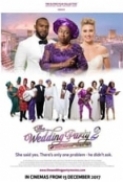 The.Wedding.Party.2.Destination.Dubai.2017.1080p.NF.WEB-DL.H264.LLG