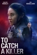 To Catch a Killer (2023) (1080p BluRay x265 HEVC 10bit AAC 5.1 Tigole) [QxR]