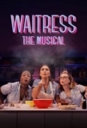 Waitress.The.Musical.2023.720p.WEBRip.x265-PROTON