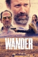 Wander (2020) (1080p BluRay x265 HEVC 10bit AAC 5.1 Tigole) [QxR]