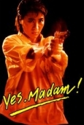 Yes, Madam! (1985) [720p] [BluRay] [YTS] [YIFY]